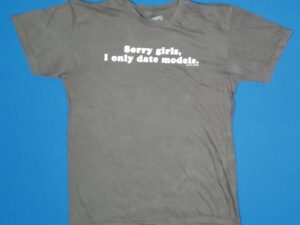 Men’s STUPID FACTORY Size M T-Shirt Brown Gray SORRY GIRLS I ONLY DATE MODELS Novelty Crew Neck